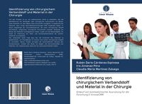 Produktbild: Identifizierung von chirurgischem Verbandstoff und Material in der Chirurgie