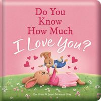 Produktbild: Do You Know How Much I Love You?: Padded Board Book