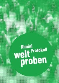 Produktbild: Rimini Protokoll - welt proben