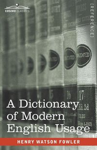 Produktbild: A Dictionary of Modern English Usage