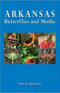 Produktbild: Spencer, L:  Arkansas Butterflies and Moths