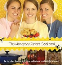 Produktbild: The Honeybee Sisters Cookbook