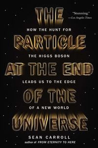 Produktbild: The Particle at the End of the Universe