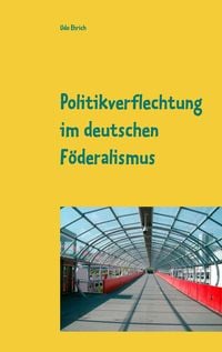 Produktbild: Politikverflechtung im deutschen F&ouml;deralismus
