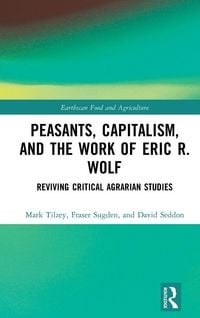 Produktbild: Peasants, Capitalism, and the Work of Eric R. Wolf