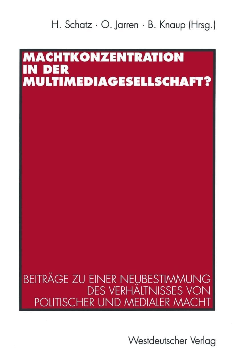 Produktbild: Machtkonzentration in der Multimediagesellschaft?
