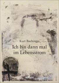 Produktbild: Ich bin dann mal im Lebensstrom