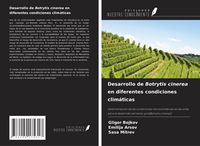 Produktbild: Desarrollo de Botrytis cinerea en diferentes condiciones clim&aacute;ticas