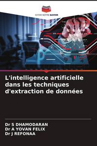 Produktbild: L'intelligence artificielle dans les techniques d'extraction de donn&eacute;es