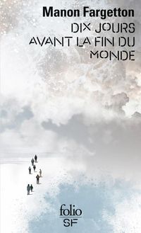 Produktbild: Dix jours avant la fin du monde