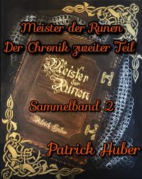 Produktbild: Meister der Runen - der Chronik zweiter Teil