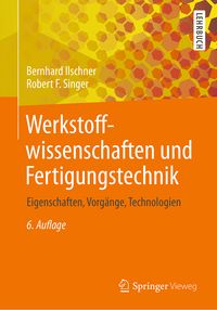 Produktbild: Werkstoffwissenschaften und Fertigungstechnik