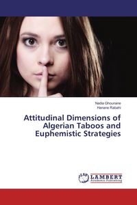 Produktbild: Attitudinal Dimensions of Algerian Taboos and Euphemistic Strategies