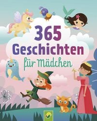 Bild vom Artikel 365 Geschichten für Mädchen | Vorlesebuch für Kinder ab 3 Jahren vom Autor Schwager & Steinlein Verlag