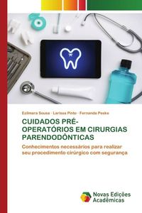 Produktbild: Cuidados Pr&eacute;-Operat&oacute;rios Em Cirurgias Parendod&ocirc;nticas