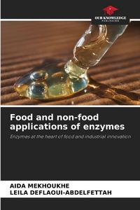 Produktbild: Food and non-food applications of enzymes