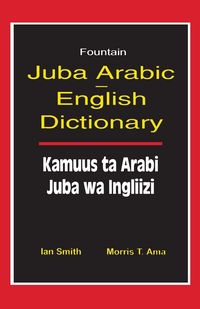 Produktbild: Juba Arabic English Dictionary/Kamuus Ta Arabi Juba Wa Ingliizi