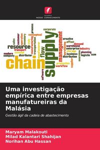 Produktbild: Uma investiga&ccedil;&atilde;o emp&iacute;rica entre empresas manufatureiras da Mal&aacute;sia