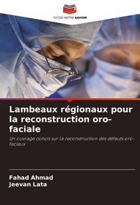 Produktbild: Lambeaux r&eacute;gionaux pour la reconstruction oro-faciale