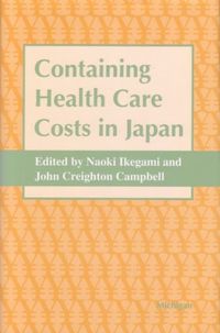 Produktbild: Ikegami, N: Containing Health Care Costs in Japan