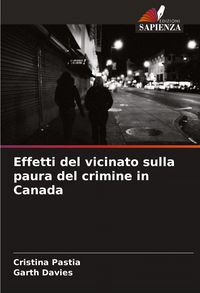 Produktbild: Effetti del vicinato sulla paura del crimine in Canada
