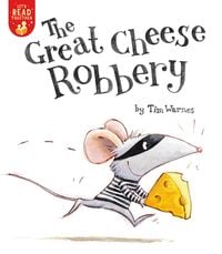 Bild vom Artikel The Great Cheese Robbery vom Autor Tim Warnes