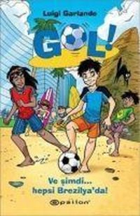 Produktbild: Gol 2 - Ve Simdi Hepsi Brezilyada Ciltli
