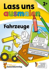 Produktbild: Lass uns ausmalen &ndash; Mein Ausmalbuch ab 2 - Fahrzeuge