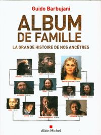 Produktbild: Album de famille : la grande histoire de nos anc&ecirc;tres