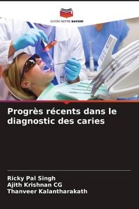 Produktbild: Progr&egrave;s r&eacute;cents dans le diagnostic des caries