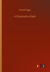 Produktbild: A Chorinicle of Jails