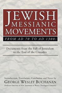 Produktbild: Jewish Messianic Movements from AD 70 to AD 1300