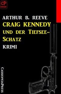 Produktbild: Craig Kennedy und der Tiefsee-Schatz: Krimi