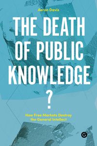 Produktbild: The Death of Public Knowledge?