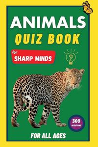 Produktbild: Animals Quiz Book For Sharp Minds