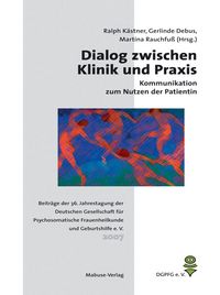 Produktbild: Dialog zwischen Klinik und Praxis - Kommunikation zum Nutzen der Patientin