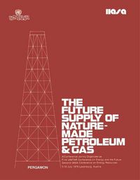 Produktbild: The Future Supply of Nature-Made Petroleum and Gas