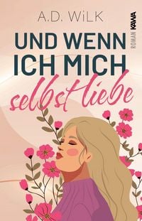 Produktbild: Und wenn ich mich selbst liebe.
