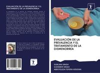 Produktbild: Evaluaci&oacute;n De La Prevalencia Y El Tratamiento De La Dismenorrea