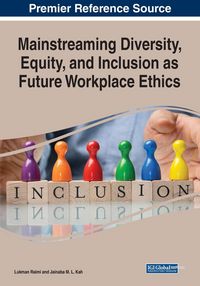 Produktbild: Mainstreaming Diversity, Equity, and Inclusion as Future Workplace Ethics