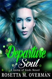 Produktbild: Departure of Soul (Game of Gods, #9)