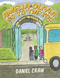 Produktbild: Amelia & Olivia Go to the Zoo