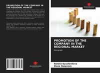 Produktbild: Promotion Of The Company in The Regional Market