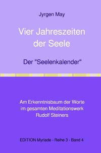 Produktbild: Vier Jahreszeiten der Seele - Der "Seelenkalender" Rudolf Steiners