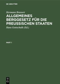 Produktbild: Allgemeines Berggesetz f&uuml;r die preussischen Staaten