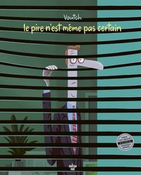 Produktbild: Le pire n'est m&ecirc;me pas certain. Tome 2