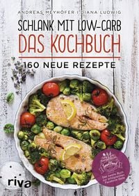 Produktbild: Schlank mit Low-Carb &ndash; Das Kochbuch