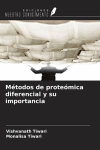Produktbild: M&eacute;todos de prote&oacute;mica diferencial y su importancia