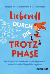 Produktbild: Liebevoll durch die Trotzphase