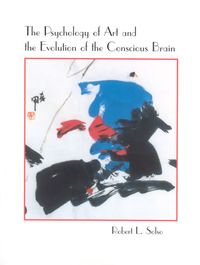 Produktbild: Solso, R: Psychology of Art and the Evolution of the Conscio